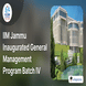 IIM Jammu Inaugurated General Management Program Batch IV